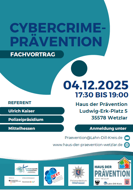 Cybercrime-Prävention: Fachvortrag im Haus der Prävention, Ludwig-Erk-Platz 5, 35578 Wetzlar